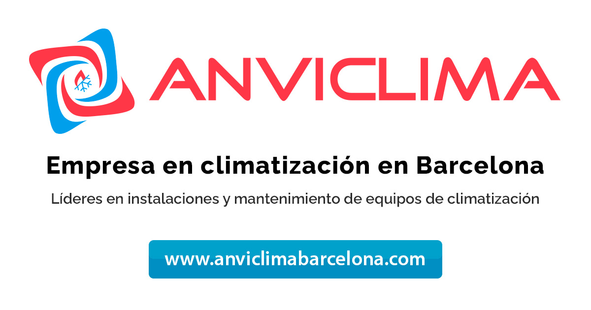 Empresa climatización en Barcelona - AnviClima, climatización en Barcelona